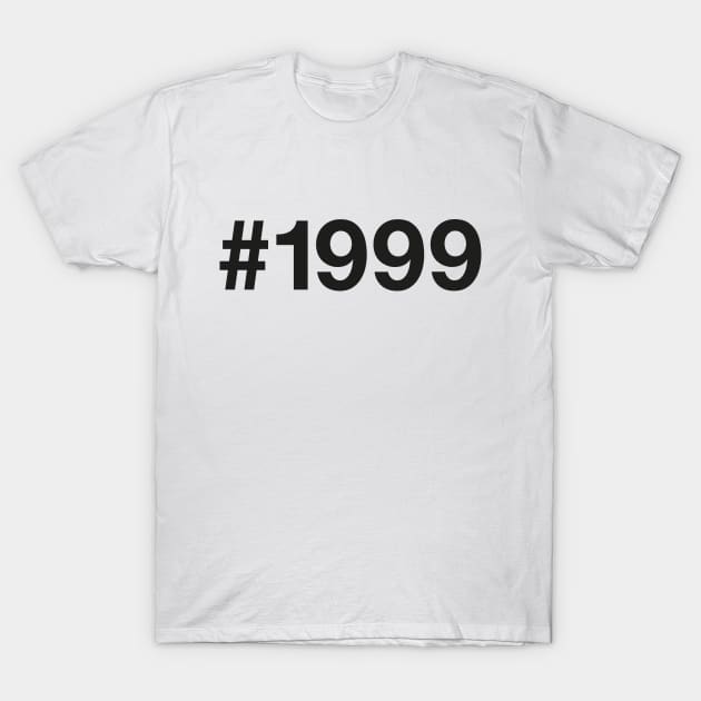 1999 T-Shirt by eyesblau